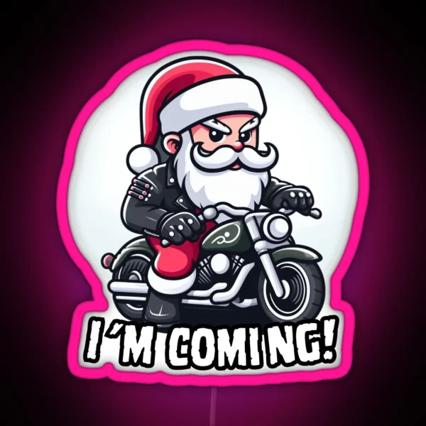 Santa Claus Biker Is Coming Santa On Motorcycle RGB Neon Sign