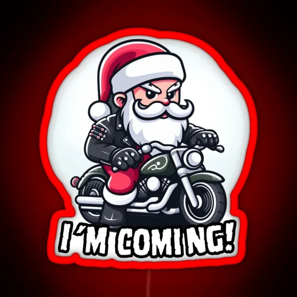 Santa Claus Biker Is Coming Santa On Motorcycle RGB Neon Sign