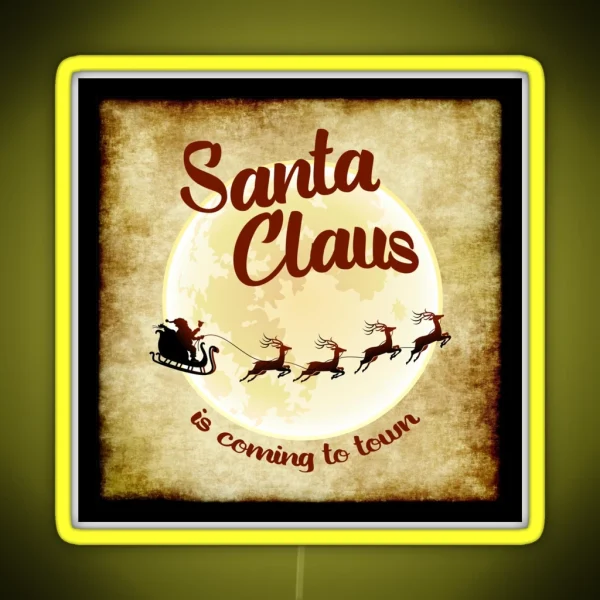 Santa Claus Is Coming To Town RGB Neon Sign