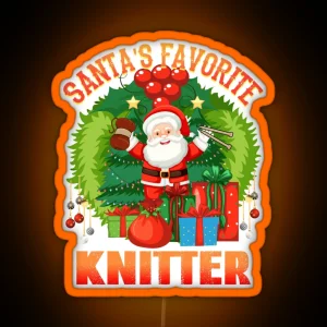 Santas Favorite Knitter Knitters Gonna Knit RGB Neon Sign