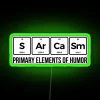 sarcasm elements of humor periodic table graphic LED RGB neon sign