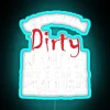 sarcastic dirty mouth joke neon sign with funny family humor and sarcastic punchline