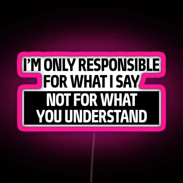 Sarcastic Quote RGB Neon Sign