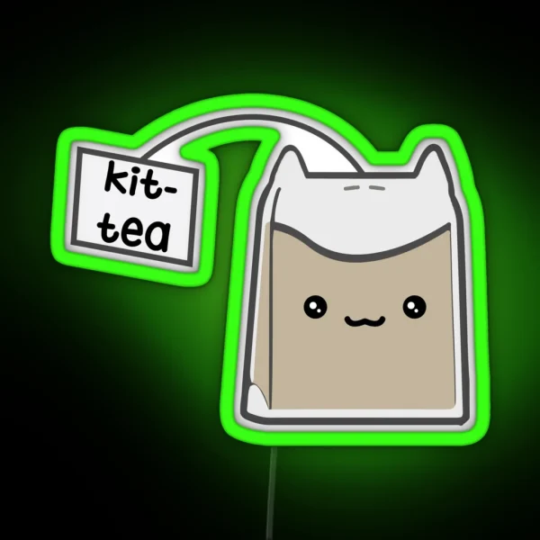 Sassy Tea Puns Kit Tea RGB Neon Sign