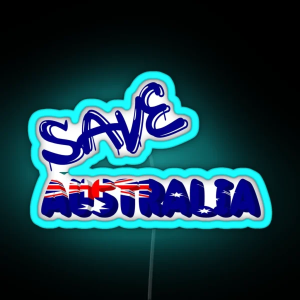 SAVE AUSTRALIA RGB Neon Sign