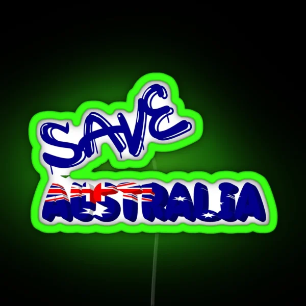 SAVE AUSTRALIA RGB Neon Sign