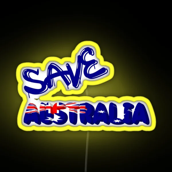 SAVE AUSTRALIA RGB Neon Sign