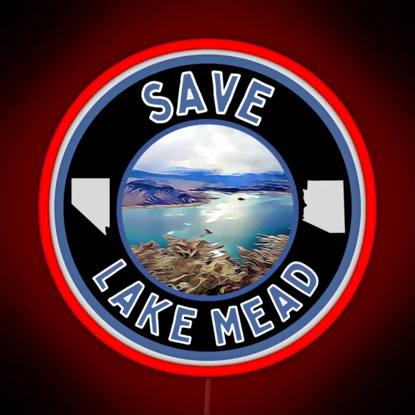 Save Lake Mead RGB Neon Sign