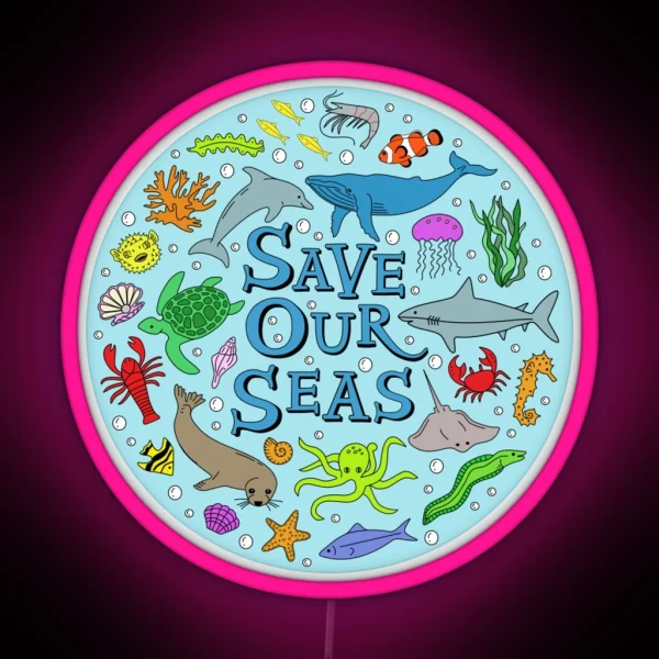 Save Our Seas Save The Ocean Illustration RGB Neon Sign