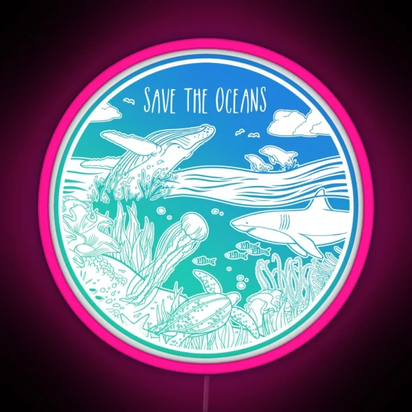Save The Oceans RGB Neon Sign