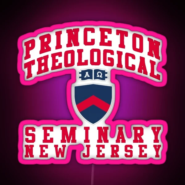 School Of Theology In Princeton New Jersey RGB Neon Sign
