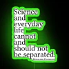 Science and everyday life cannot and should not be separated neon sign with vibrant RGB colors and green tones.
