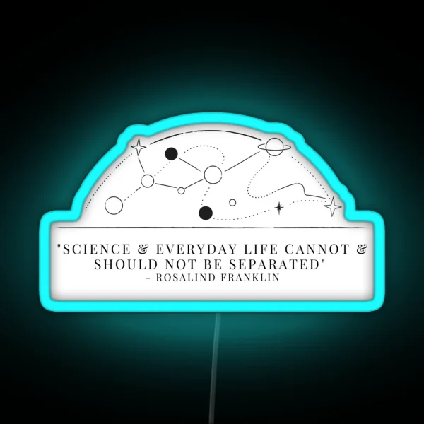 Science And Everyday Life Cannot And Should Not Be RGB Neon Sign