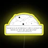 neon sign highlighting Rosalind Franklin's message on the inseparability of science and everyday life.