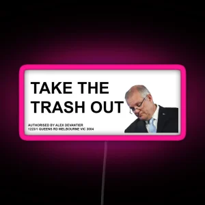Scott Morrison TAKE OUT THE TRASH Wheelie Bin Led RGB Neon Sign