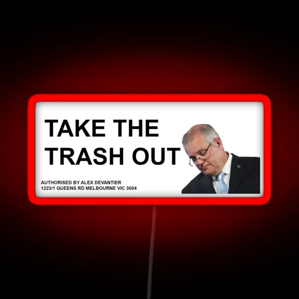 Scott Morrison TAKE OUT THE TRASH Wheelie Bin Led RGB Neon Sign