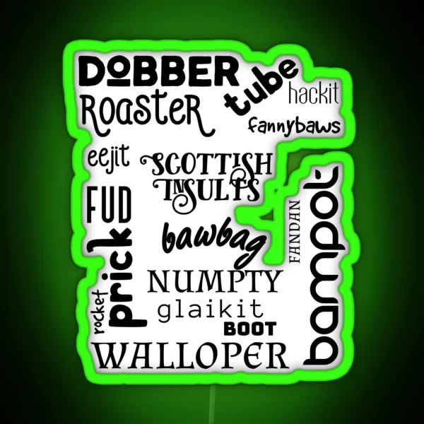 Scottish Insults RGB Neon Sign