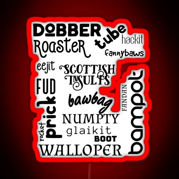 Scottish Insults RGB Neon Sign