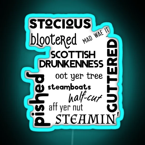 Scottish Words For Being Drunk RGB Neon Sign