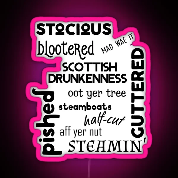 Scottish Words For Being Drunk RGB Neon Sign