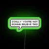 rgb neon sign featuring scully's catchphrase you're not gonna believe this x files