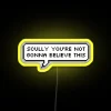 RGB neon yellow sign displaying 'Scully, you're not gonna believe this' – ideal for sci-fi themed displays or decorations.
