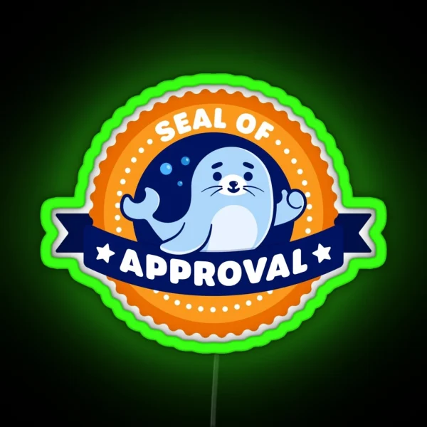 Seal Of Approval Cute Seal Pun RGB Neon Sign