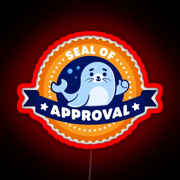 Seal Of Approval Cute Seal Pun RGB Neon Sign