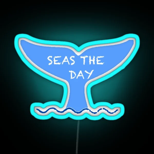 Seas The Day RGB Neon Sign