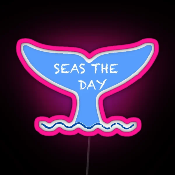 Seas The Day RGB Neon Sign