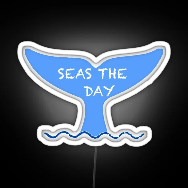 Seas The Day RGB Neon Sign