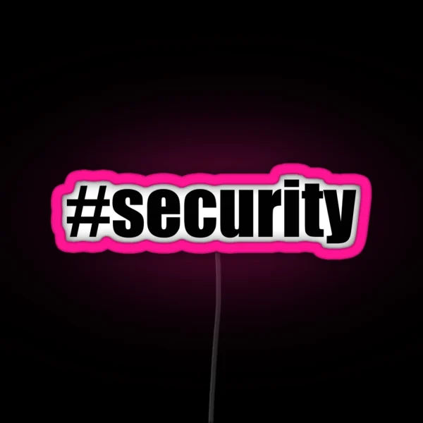 Security Hashtag Security RGB Neon Sign