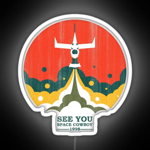 See You Space Cowboy RGB Neon Sign