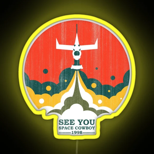 See You Space Cowboy RGB Neon Sign