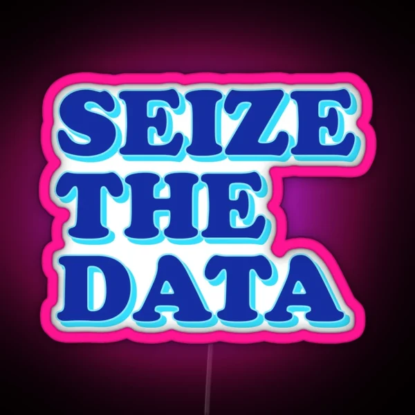 Seize The Data Baby Blue Analytics RGB Neon Sign