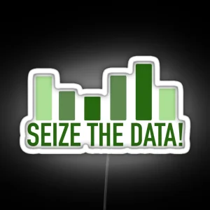 Seize The Data Green RGB Neon Sign