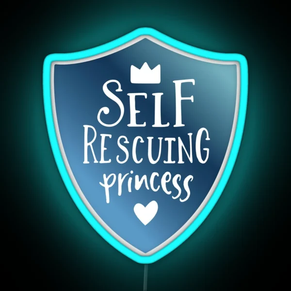 Self Rescuing Princess Feminist Blue RGB Neon Sign