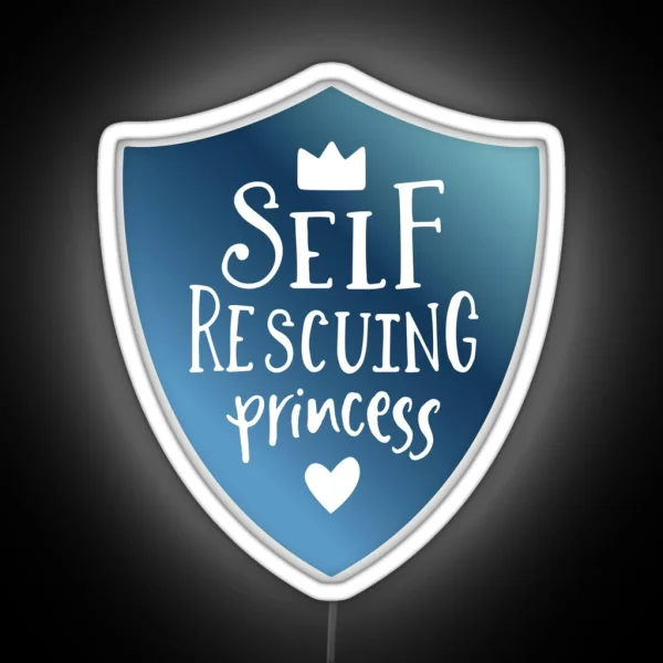 Self Rescuing Princess Feminist Blue RGB Neon Sign