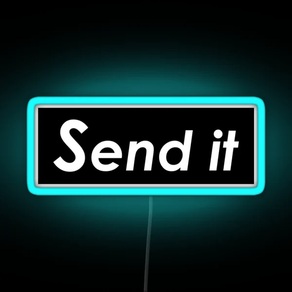 Send It RGB Neon Sign