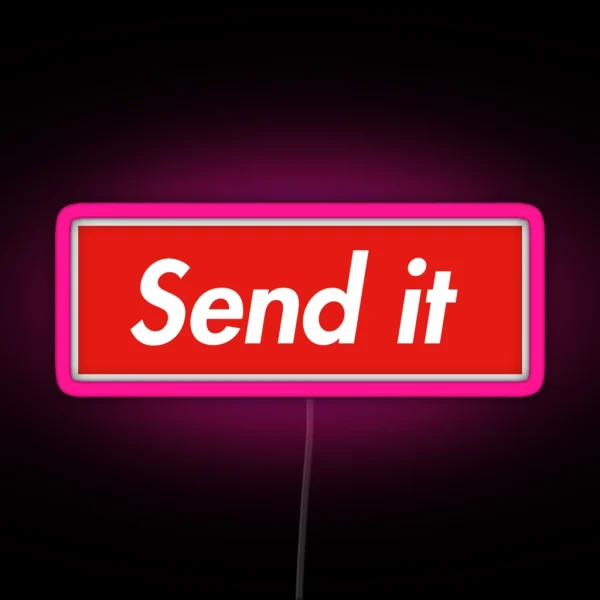 Send It RGB Neon Sign