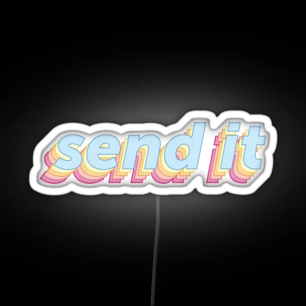 Send It RGB Neon Sign