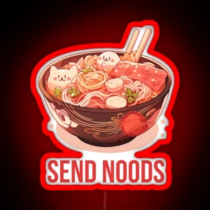 Send Noods Funny Noodle Lover Asian Foodie Apparel Ramen Lover Gift Asian Food Lover Led Food Lover Gifts Led RGB Neon Sign