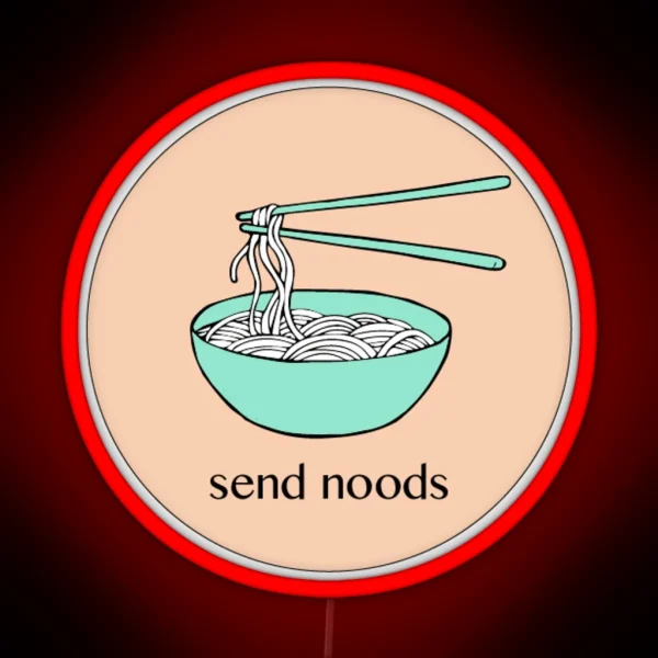 Send Noods RGB Neon Sign