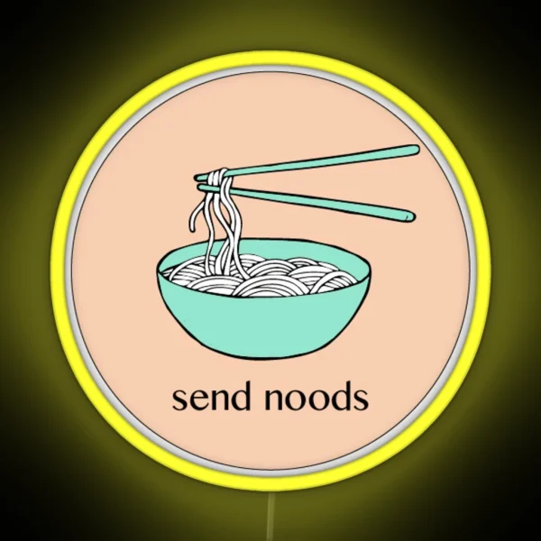 Send Noods RGB Neon Sign