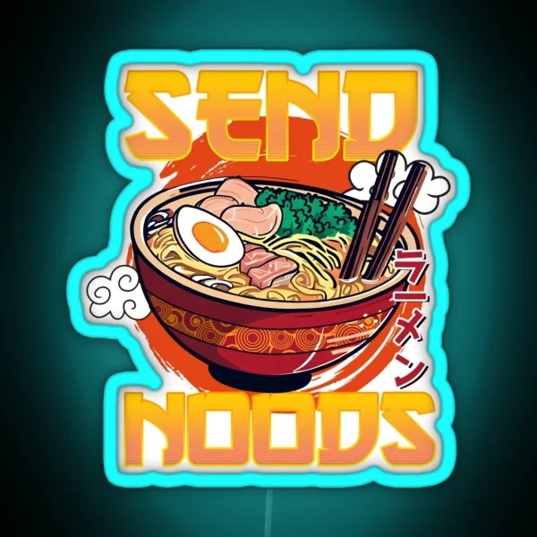 Send Noods RGB Neon Sign