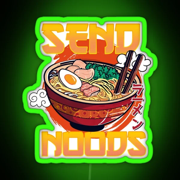 Send Noods RGB Neon Sign