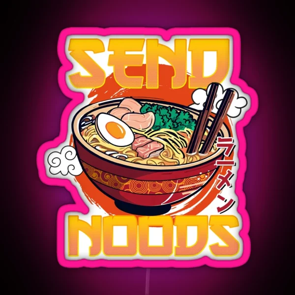 Send Noods RGB Neon Sign