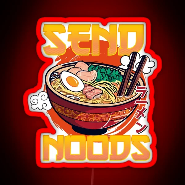 Send Noods RGB Neon Sign