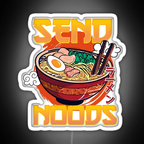 Send Noods RGB Neon Sign