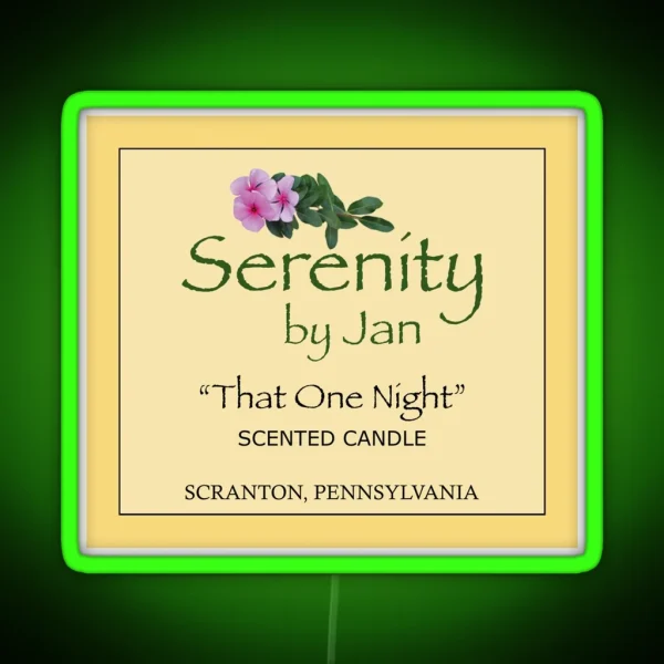 Serenity By Jan That One Night RGB Neon Sign